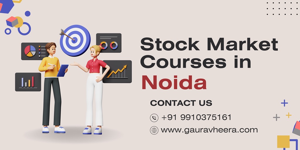 Top 10 Stock Market Courses in Noida With Live Trading job Placements Top 10 Stock Market Courses in Noida With Live Trading job Placements