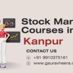 Top Stock Market Courses in Kanpur With Placement, Duration & Fees